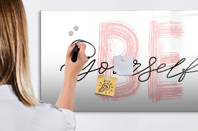 Írható mágneses tábla Felirat légy önmagad